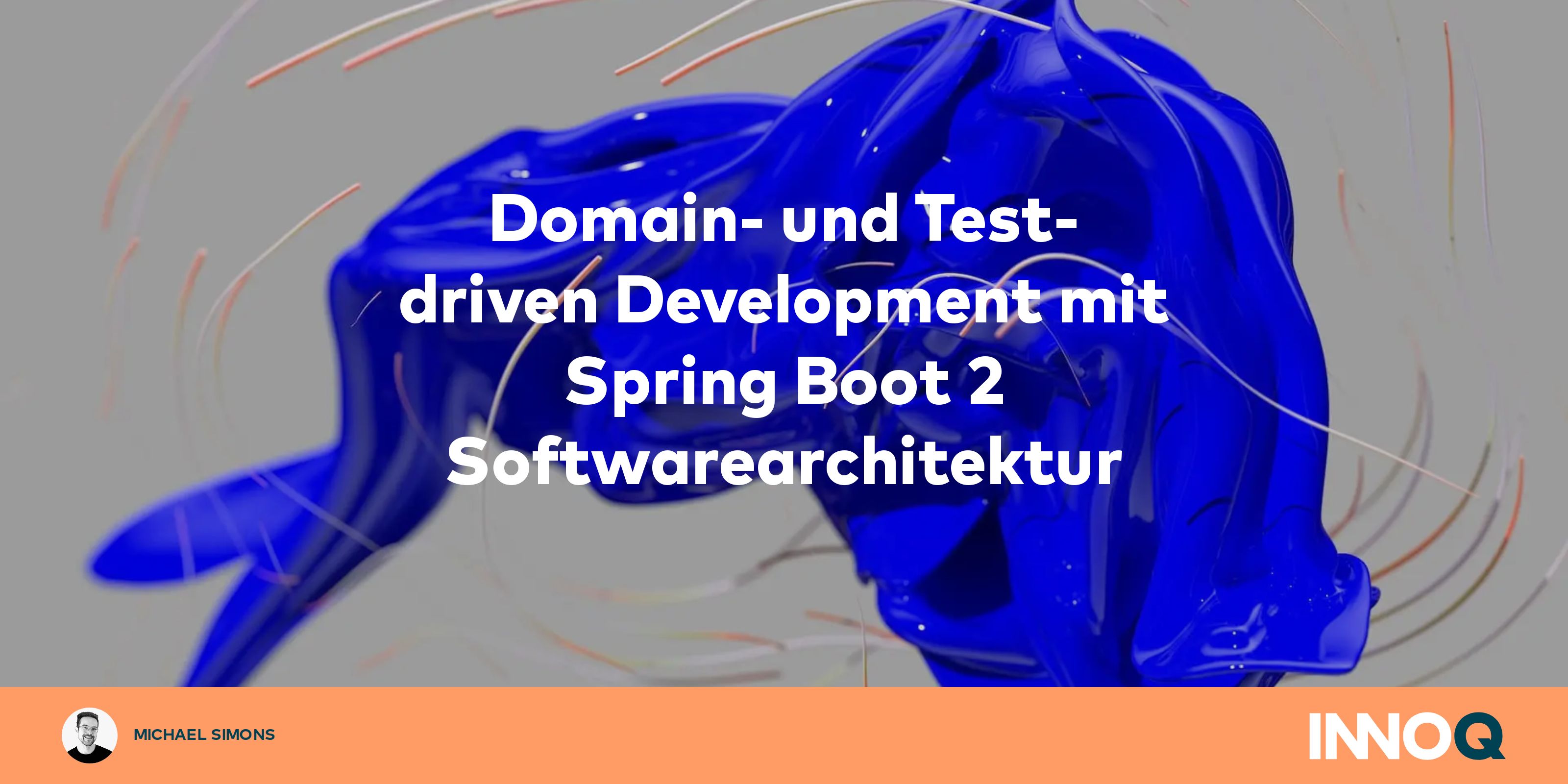 Domain- und Test-driven Development mit Spring Boot 2 ...